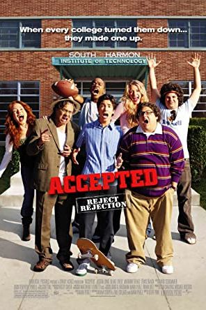 Accepted 2006 movie poster - watch and download free