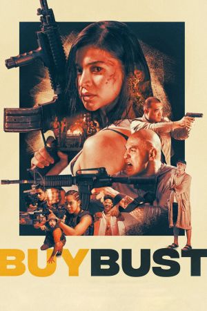 BuyBust 2018 movie poster - watch and download free