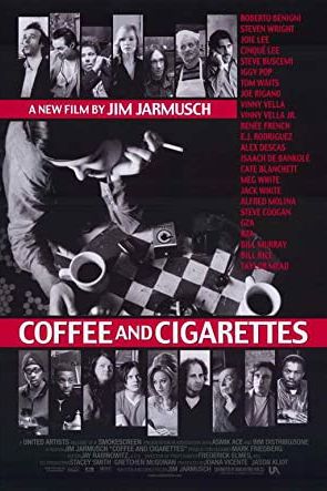 Coffee and Cigarettes 2003 movie poster - watch and download free