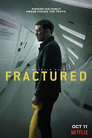Fractured 2019 movie poster - watch and download free