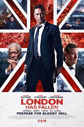London Has Fallen 2016 movie poster - watch and download free