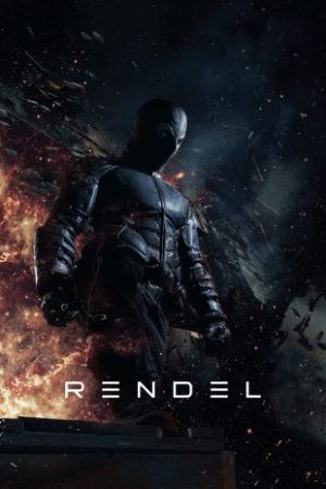 Rendel: Dark Vengeance 2017