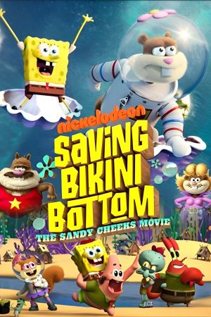 Saving Bikini Bottom: The Sandy Cheeks Movie 2024 movie poster - watch and download free