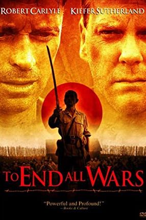 To End All Wars 2001 movie poster - watch and download free