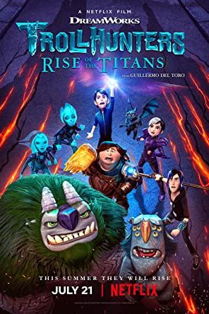 Trollhunters: Rise of the Titans 2021 movie poster - watch and download free