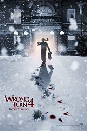Wrong Turn 4: Bloody Beginnings 2011 movie poster - watch and download free